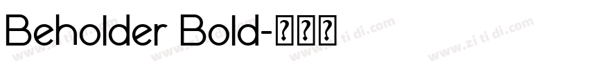 Beholder Bold字体转换